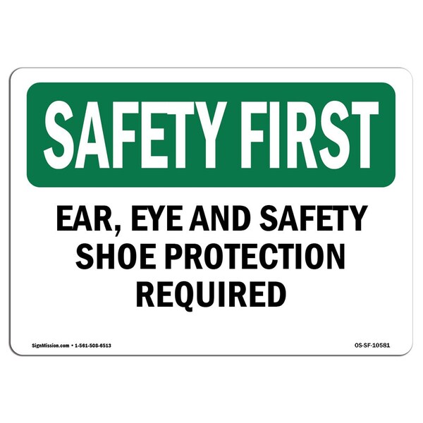 OSHA Sign, Ear Eye & Shoe Protection Required, 5in X 3.5in, 10PK, 5" W, 3.5" H, Landscape, PK10